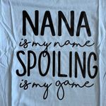 Tultex Nana is my Name and Spoling is my Game Graphic Tee - Size XL Photo 1