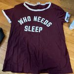 Burgunday sleep shirt that reads “Who Needs Sleep” Size S from PINK Photo 0
