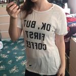 Brandy Melville Ok But First Coffee Shirt Photo 3