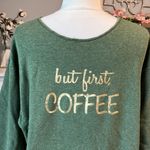 The Comfy But First Coffee Boutique Custom Sweatshirt Green Oversized Womens Medium Photo 2