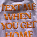 Lonely Ghost Text Me When You Get Home Crewneck Photo 3