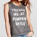Fifth Sun “You Had Me At Pumpkin Spice” Muscle Tank Size Medium Photo 0