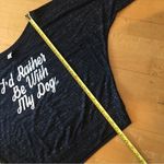 Bella Canvas  “I’d Rather Be With My Dog” Long Sleeve Tee, Black, Size M Photo 8