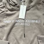 Baby it was Good While It Lasted Hoodie Size M Photo 2