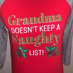 Holiday Time Grandma doesn’t keep a naughty list Christmas shirt Photo 1