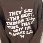 Gildan They Say The Best Things Sweatshirt Photo 2