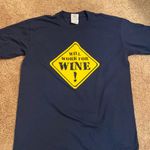 Gildan Will work for wine winery T-shirt Photo 0