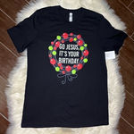 Giddy Up Glamour  “Go Jesus, It’s your Birthday” black t shirt sz Large Photo 0