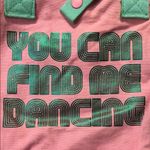 Dance Bag “You Can Find Me Dancing” Good Condition Photo 1