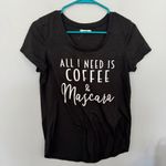 Maurice's All I Need is Coffee & Mascara Short Sleeve Tee Shirt Women's Size Medium Photo 0