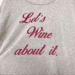 Project Social T Let’s Wine About It Sweatshirt Size XS Photo 9