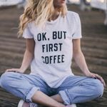Brandy Melville Ok But First Coffee Shirt Photo 0