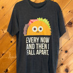Taco Tuesday “every now and then I fall apart” unisex tshirt Gray Size XL Photo 0