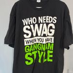 Delta Pro Weight  Psy Gangnam Style Who Needs Swag Short Sleeve Tee Shirt Size 2XL Photo 1