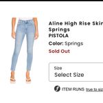 Pistola  Alime High Rise Skinny jeans size 32 Inseam 28 inches raw hem Photo 1