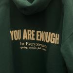 Our Seasons “You Are Enough” Oversized Hoodie Green Size L Photo 5