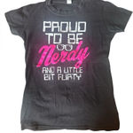 Proud to be nerdy and a little bit flirty T Photo 0