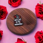 Adorable Sweet Cat Theme My Cat Is My Valentine Design Exquisite Alloy Lapel Pin Black Photo 1