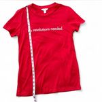 1901 ‎“no resolutions needed” Graphic Tee Photo 12