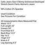 Cello Jeans Size 5 Skinny Distressed Destroyed Stretch Denim Pants Women's Jeans Photo 7
