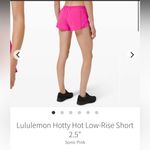 Lululemon  Hotty Hot low rise short 2.5” sonic pink 4 Photo 1