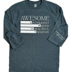 Gildan Awesome, Intelligent, Loved, Beautiful Reminder Large T-Shirt Long Sleeve Photo 0