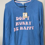 P.J. Salvage Don’t Hurry Be Happy Live Life Cozy Lounge Sweatshirt Pajama Top NWT Photo 1