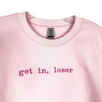 Gildan Get In Loser Medium Sweatshirt Mean Girls Crewneck Pullover Pink Solid Minimal Photo 3