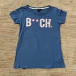 Bench . “B**ch” T Shirt Photo 0