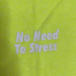 ZARA  Washed Neon Yellow Sweatshirt No Need To Stress Size Small Oversized Photo 2