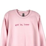 Gildan Get In Loser Medium Sweatshirt Mean Girls Crewneck Pullover Pink Solid Minimal Photo 7
