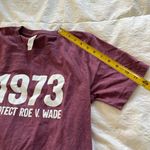 Bella Canvas Never worn: 1973 Protect Roe v. Wade size small T shirt Photo 3