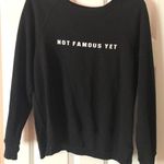 Nordstrom “Not Famous Yet” Sweatshirt  Photo 0