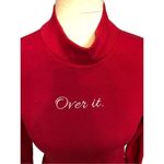 Forever 21 ribbed long sleeve red faux turtleneck with embroidered “over it” Photo 1
