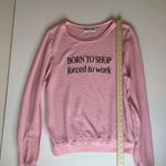 Dream Scene Nordstrom Sweatshirt Sz M Born To Shop Forced To Work Pullover Pink Pink Size M Photo 7