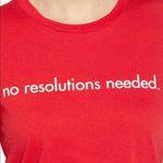 1901 ‎“no resolutions needed” Graphic Tee Photo 6