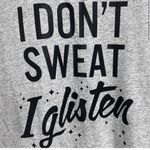Gildan I‎ don’t sweat I glisten gray tee shirt brand new
Funny shirt xl unisex Photo 1