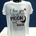 I Love you to the moon and back White T Photo 0