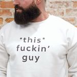 NWOT Celestial Bodiez Street collection this fuckin guy unisex sweatshirt size White Photo 8