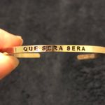 Boutique Que Sera Sera MantraBand Bracelet Photo 0