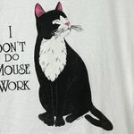 Vintage Cat Shirt I Don't Do Mouse Work Humor Graphic Tee White Unisex Oversized Size undefined Photo 7