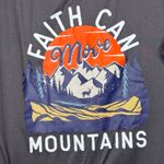 Faith Can Move Mountains Silk Screen Graphic Tee Shirt Size Medium Gray Photo 1