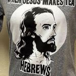Surf Style When Jesus Makes Tea Hebrews Graphic T-Shirt Size Photo 12