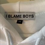 I blame boys white hoodie Size M Photo 3
