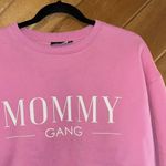 Fancy homebody small shop “Mommy Gang” bright pink crewneck sweatshirt Size L Photo 1