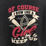 Row Like A Girl Tee Large NEW!!! Blue Photo 1