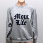 Good American  Mom Life Sweatshirt Mother’s Day Photo 1