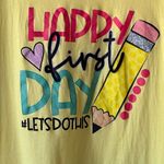 First day of School T shirt size 2XL Happy First Day #Let’s do this Yellow Photo 1