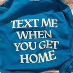 Lonely Ghost  Hoodie Text Me When You Get Home Photo 2