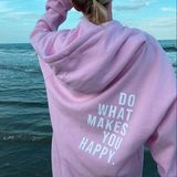 Sunkissed Coconut Do What Makes You Happy Pink Sweatshirt Photo 0